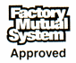 Factory Mutual System Approved